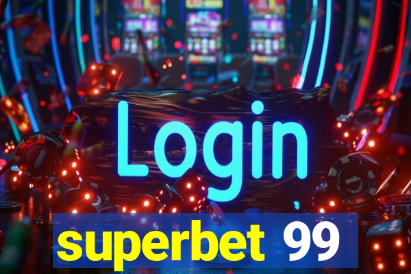 superbet 99